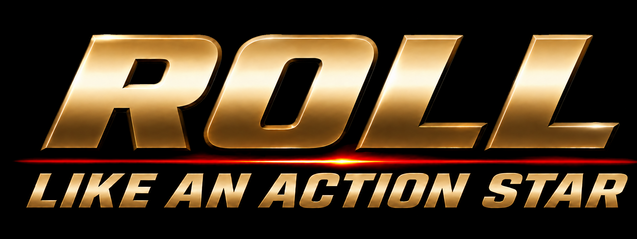 Roll Like An Action Star